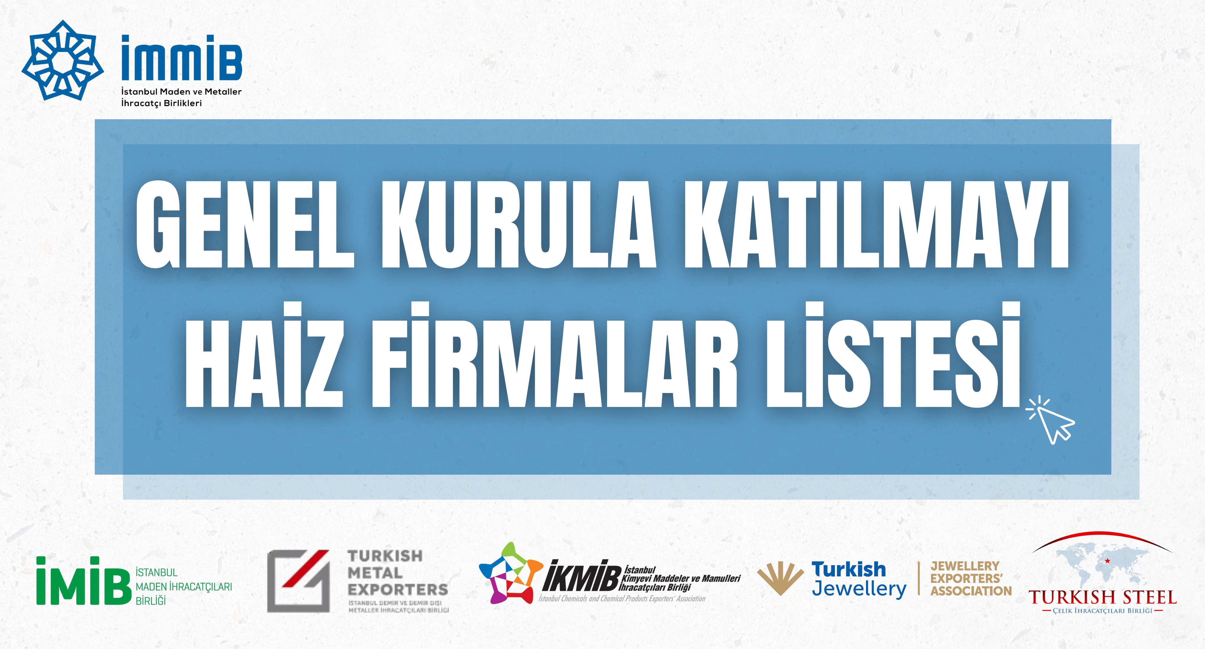 Genel Kurula Katılamayı Haiz Firma Listesinin İlanı